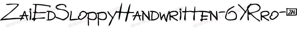 ZaiEdSloppyHandwritten-6YRro字体转换