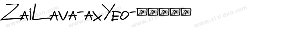 ZaiLava-axYeo字体转换