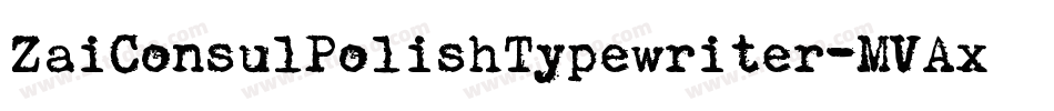 ZaiConsulPolishTypewriter-MVAxw字体转换