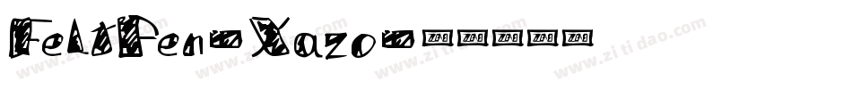FeltPen-Xazo字体转换