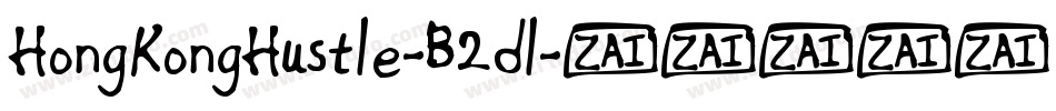 HongKongHustle-B2dl字体转换 HongKongHustle-B2dl字体转换