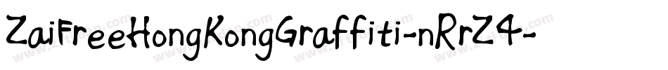 ZaiFreeHongKongGraffiti-nRrZ4字体转换
