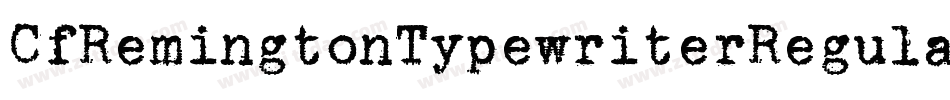 CfRemingtonTypewriterRegular-XmRd字体转换