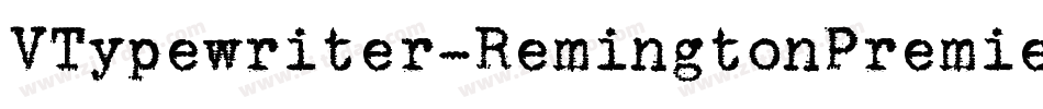 VTypewriter-RemingtonPremiere字体转换