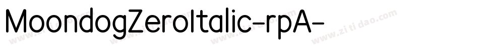 MoondogZeroItalic-rpA字体转换