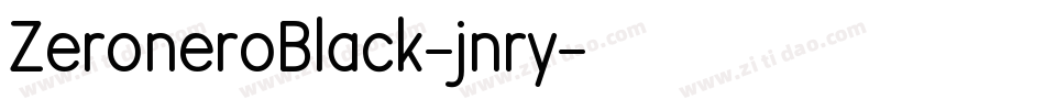 ZeroneroBlack-jnry字体转换
