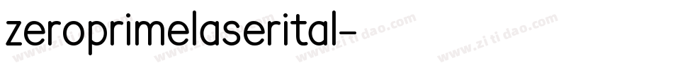 zeroprimelaserital字体转换
