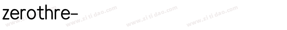 zerothre字体转换