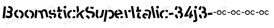 BoomstickSuperItalic-34j3字体转换