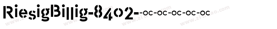 RiesigBillig-84o2字体转换