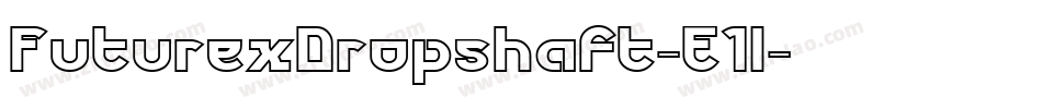 FuturexDropshaft-E1l字体转换