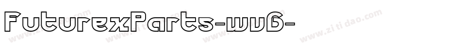 FuturexParts-wv6字体转换
