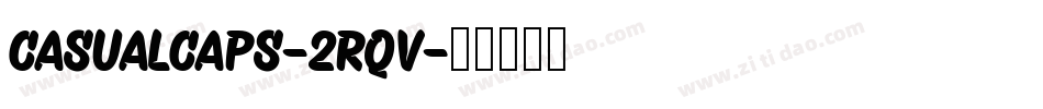 CasualCaps-2Rqv字体转换