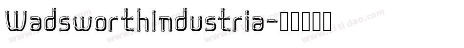 WadsworthIndustria字体转换