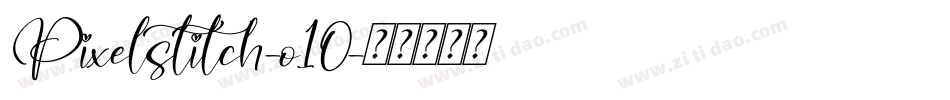 Pixelstitch-o10字体转换
