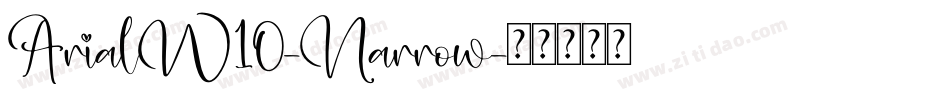 ArialW10-Narrow字体转换