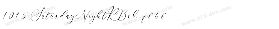 1015SaturdayNightRBrk-q666字体转换