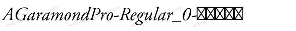 AGaramondPro-Regular_0字体转换
