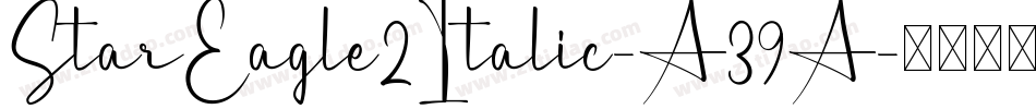 StarEagle2Italic-A39A字体转换