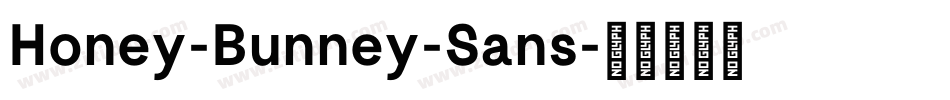 Honey-Bunney-Sans字体转换