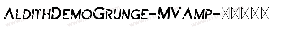 AldithDemoGrunge-MVAmp字体转换