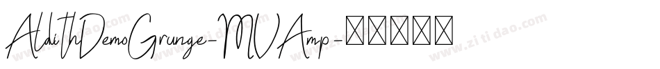 AldithDemoGrunge-MVAmp字体转换