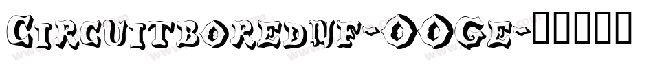 Circuitborednf-OOGe字体转换