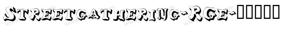 Streetgathering-R2Ge字体转换