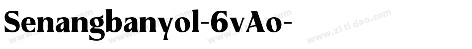 Senangbanyol-6vAo字体转换