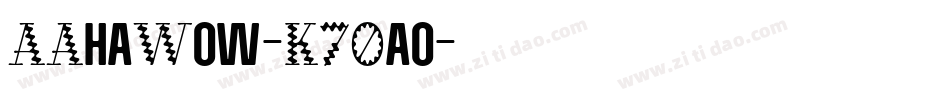 AAhaWow-K70ao字体转换