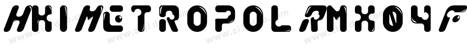 HkiMetropolRmx04Futuristic-1nGj字体转换