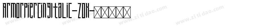 ArmorPiercingItalic-Z0K字体转换