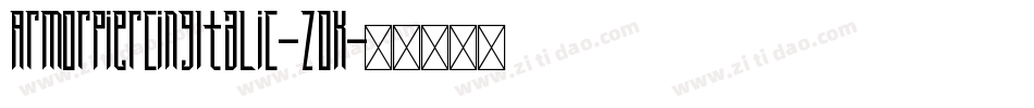 ArmorPiercingItalic-Z0K字体转换