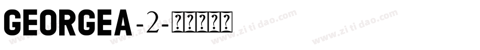 GEORGEA-2字体转换
