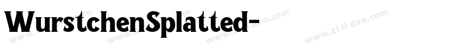 WurstchenSplatted字体转换