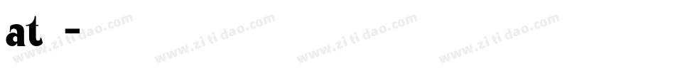 at字体字体转换