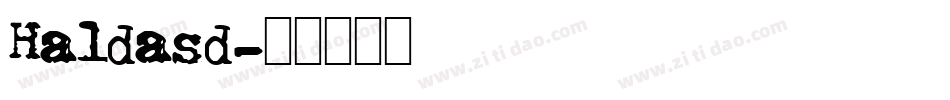 Haldasd字体转换