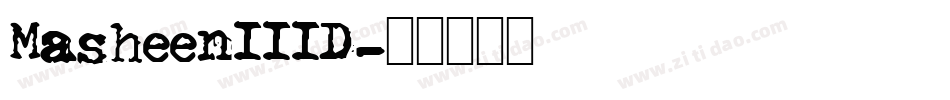 MasheenIIID字体转换