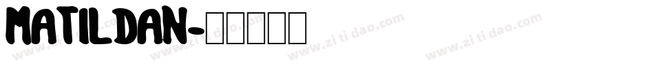 MATILDAN字体转换
