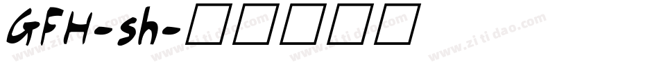 GFH-sh字体转换