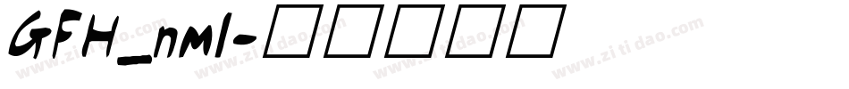 GFH_nml字体转换