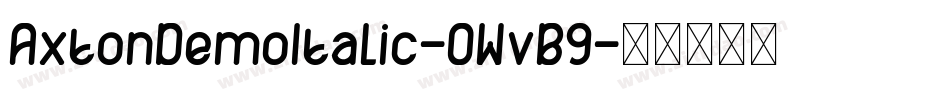 AxtonDemoItalic-0WvB9字体转换
