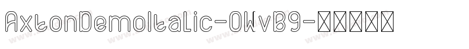 AxtonDemoItalic-0WvB9字体转换