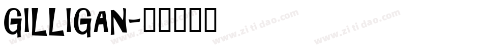 GILLIGAN字体转换