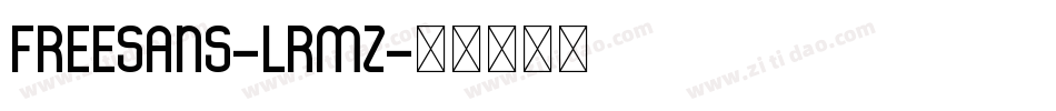 FreeSans-LrmZ字体转换