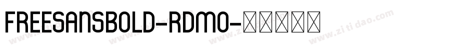 FreeSansBold-Rdmo字体转换