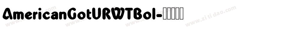AmericanGotURWTBol字体转换
