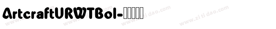 ArtcraftURWTBol字体转换