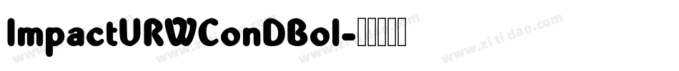 ImpactURWConDBol字体转换