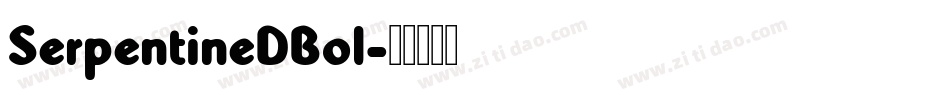 SerpentineDBol字体转换